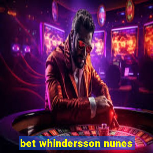 bet whindersson nunes